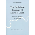 The Definitive Journals of Lewis and Clark, Vol 8: Over the Rockies to St. Louis
