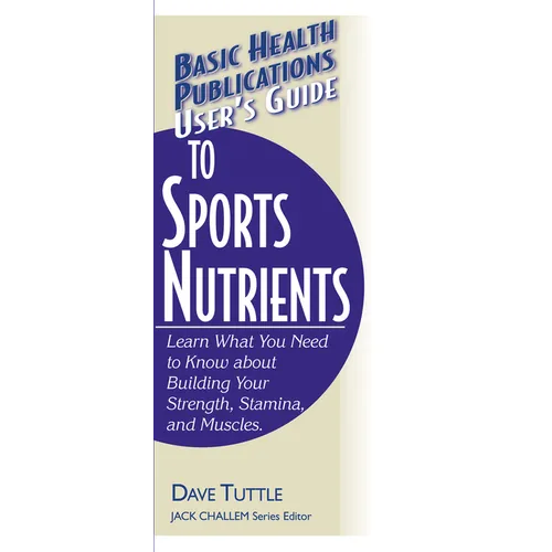 User's Guide to Sports Nutrients