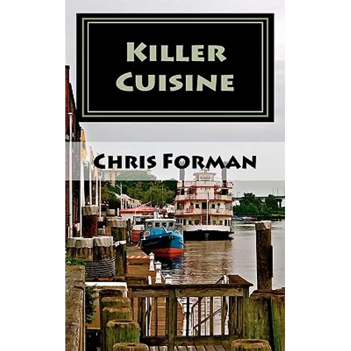 Killer Cuisine: A Port City Mystery