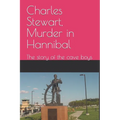 Charles Stewart, Murder in Hannibal: The story of the cave boys