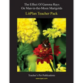 Litplan Teacher Pack: The Effect of Gamma Rays on Man in the Moon Marigolds