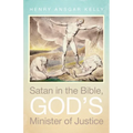 Satan in the Bible, God's Minister of Justice