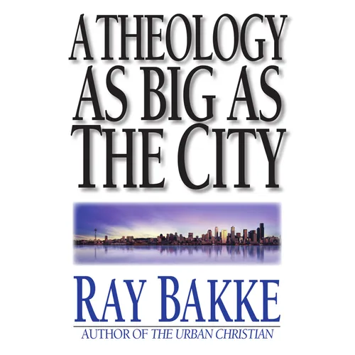 A Theology as Big as the City