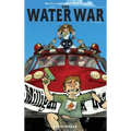 The Water War