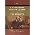 A Midsummer Night's Dream and The Sonnets