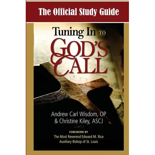 The Official Study Guide for Tuning In To God's Call