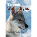 Through Wolf's Eyes