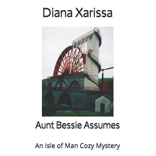 Aunt Bessie Assumes