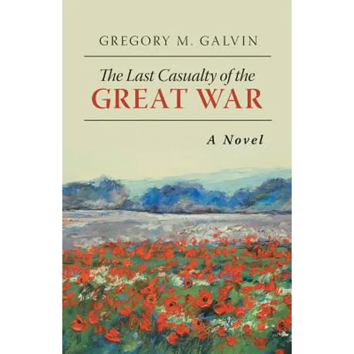 The Last Casualty of the Great War