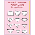 Women's Underwear Pattern Making (Imperial unit)