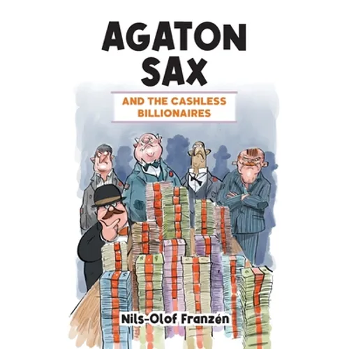 Agaton Sax and the Cashless Billionaires