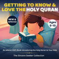 Getting to Know & Love the Holy Quran: A Children's Book Introducing the Holy Quran