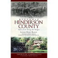 Historic Henderson County: Tales from Along the Ridges