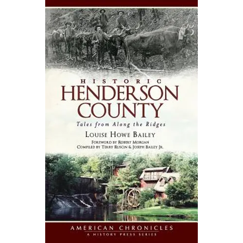 Historic Henderson County: Tales from Along the Ridges