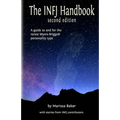 The INFJ Handbook: A guide to and for the rarest Myers-Briggs personality type