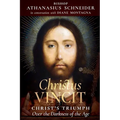 Christus Vincit: Christ's Triumph Over the Darkness of the Age