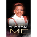 Unmasking The Real Me