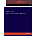Abraham Lincoln and Men of War Times