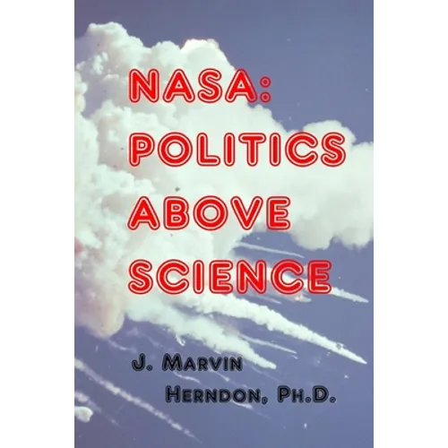 NASA: Politics above Science