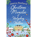 Christmas Miracles at Hedgehog Hollow