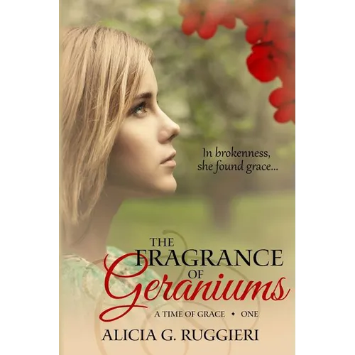 The Fragrance of Geraniums