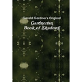 The Gardnerian Book of Shadows