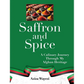 Saffron and Spice: A Culinary Journey Through My Afghan Heritage