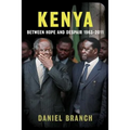Kenya: Between Hope and Despair, 1963-2011