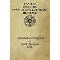 Prayers from the Evangelical-Lutheran Heritage