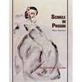 Schiele in Prison: New Edition
