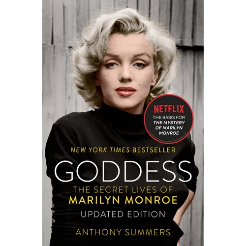 Goddess: The Secret Lives of Marilyn Monroe