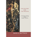The Mystery and the Passion