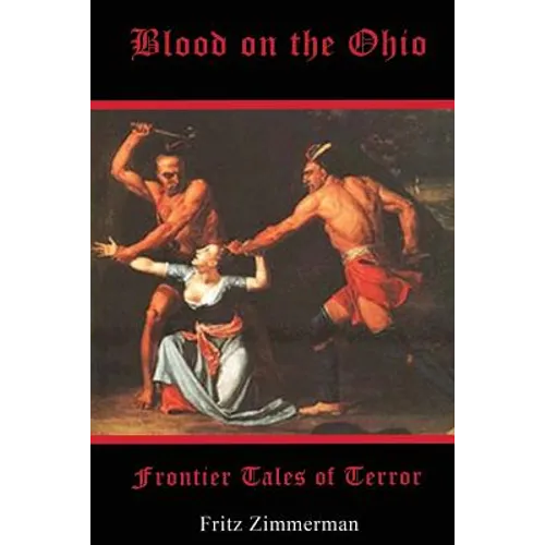 Blood on the Ohio: Frontier Tales of Terror