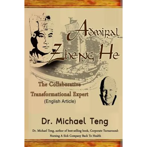 Admiral Zheng He: The Collaborative Transformational Expert (English Article)