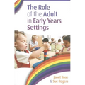 The Role of the Adult in Early Years Settings