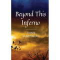Beyond This Inferno