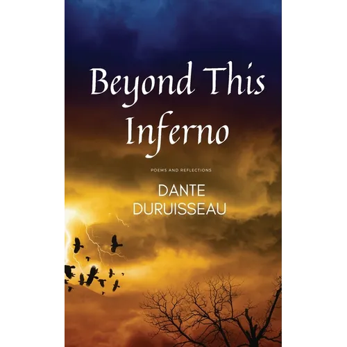 Beyond This Inferno