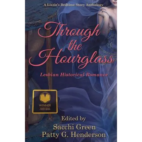 Through the Hourglass: Lesbian Historical Romance