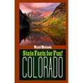 State Facts for Fun! Colorado