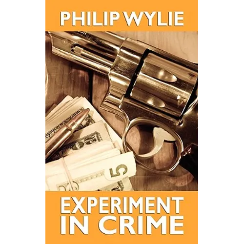 Experiment in Crime