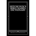 Hitchcock's Bible Names Dictionary
