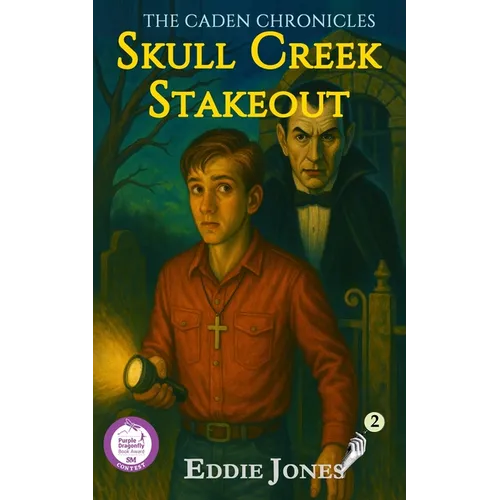 Skull Creek Stakeout: A Young Adult / Middle Grade Mystery Filled with Suspense and Supernatural Twists
