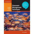 Classroom Management Techniques. Jim Scrivener