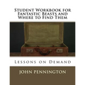 Student Workbook for Fantastic Beasts and Where to Find Them: Lessons on Demand