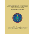 Anticipating Surprise: Analysis for Strategic Warning