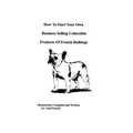 How To Start Your Own Business Selling Collectible Products Of French Bulldogs