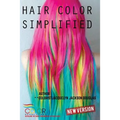 Hair Color Simplified: Revised Edition