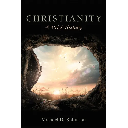 Christianity: A Brief History