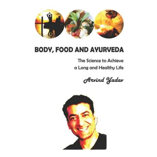 Body, Food and Ayurveda