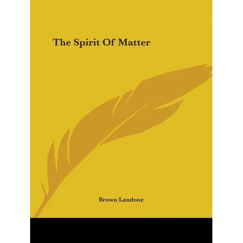The Spirit Of Matter